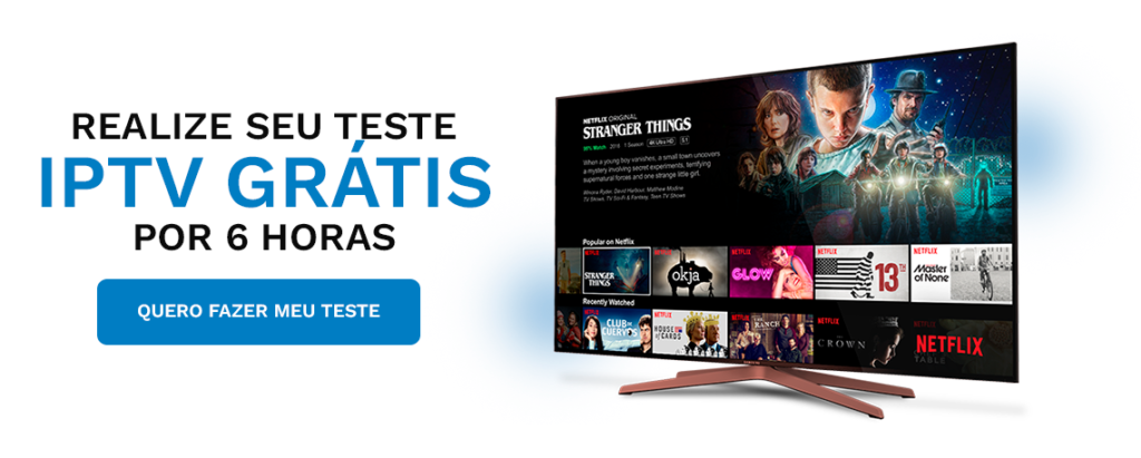 teste IPTV grátis por 6 horas e aproveite nossa lista premium